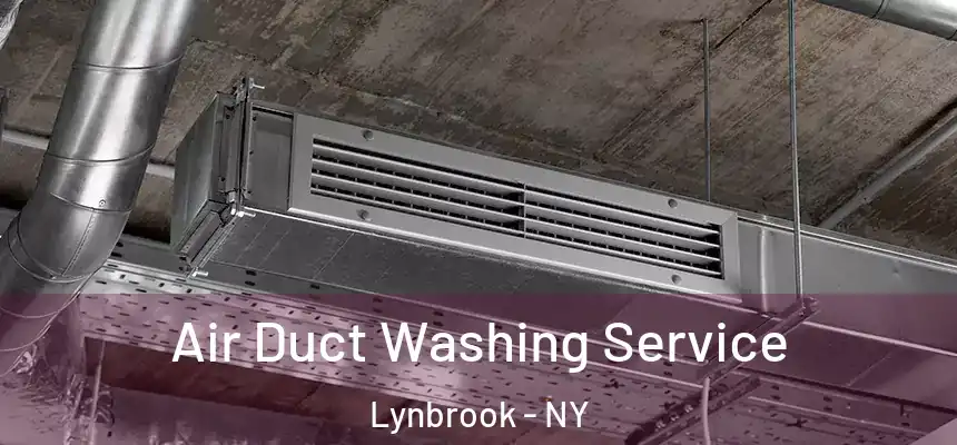 Air Duct Washing Service Lynbrook - NY